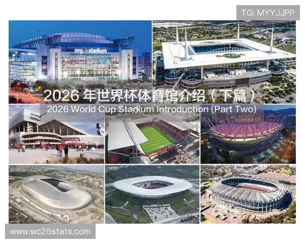 2026世界杯官方网站帮助用户了解比赛场馆布局与交通指南 2026世界杯官方网站帮助用户了解比赛场馆布局与交通指南